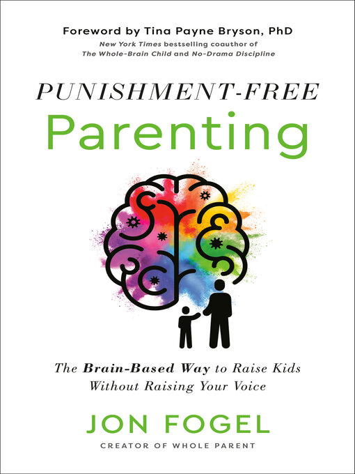 Title details for Punishment-Free Parenting by Jon Fogel - Wait list